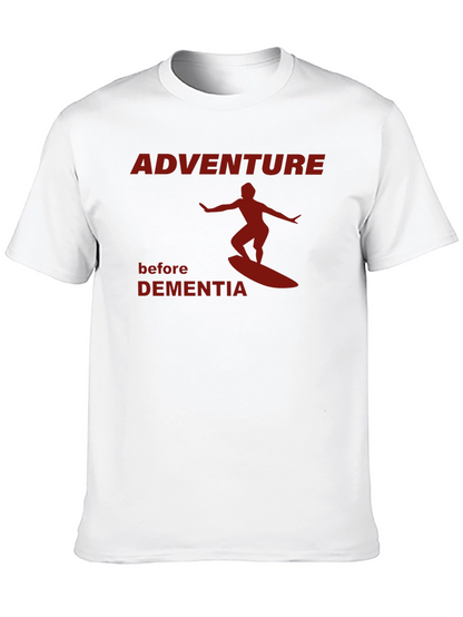Adventure Before Dementia Graphic Tee