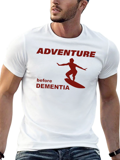 Adventure Before Dementia Graphic Tee