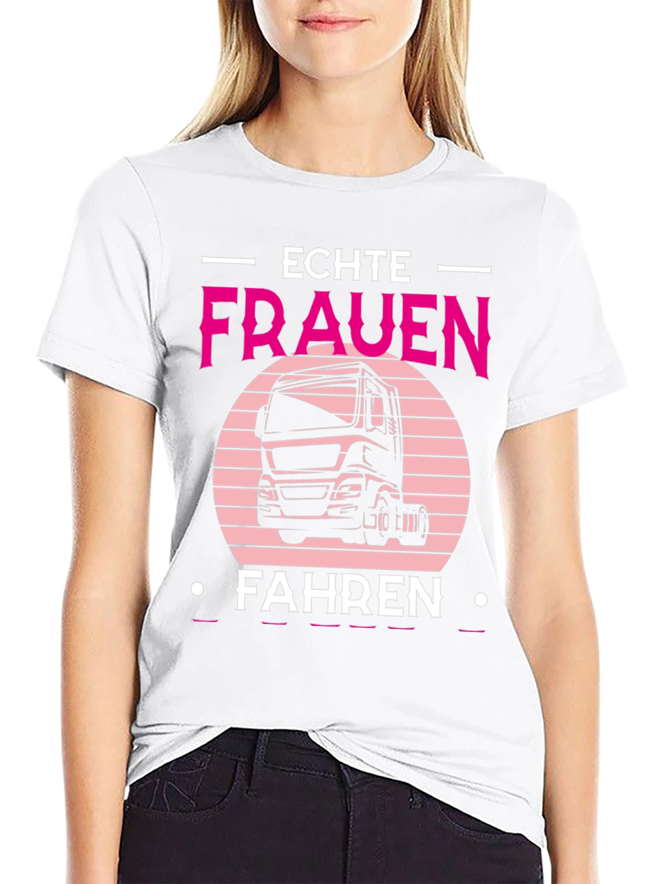 Echte Frauen Fahren Truck T-Shirt
