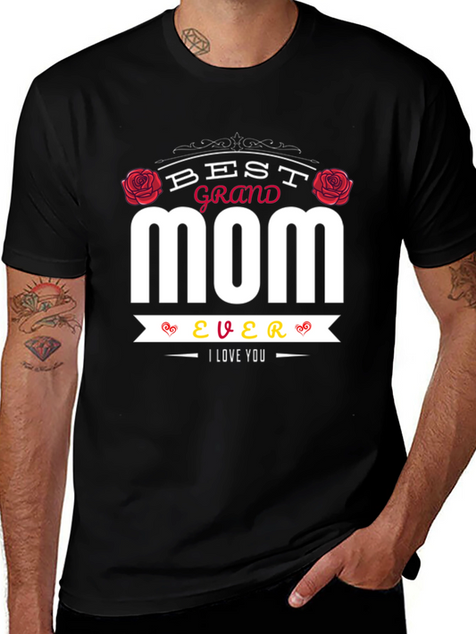 Best Grand Mom Ever T-Shirt - I Love You
