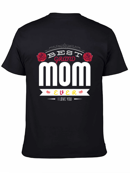 Best Grand Mom Ever T-Shirt - I Love You