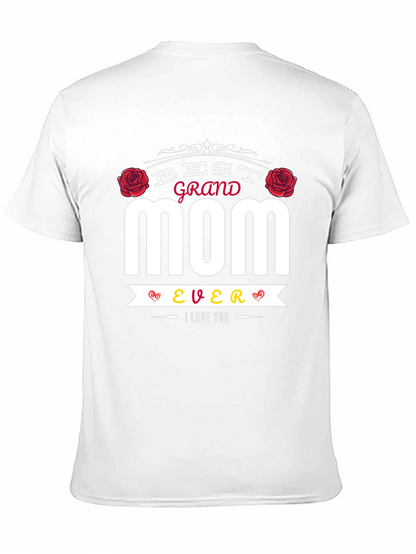 Best Grand Mom Ever T-Shirt - I Love You
