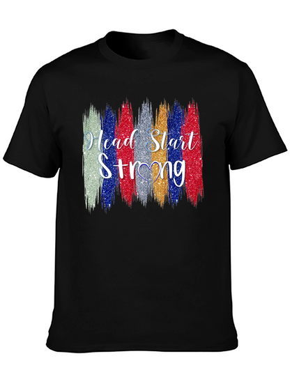 Head Start Strong T-Shirt - Unisex