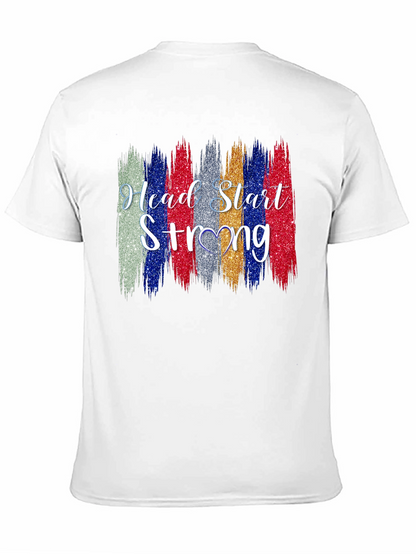 Head Start Strong T-Shirt - Unisex
