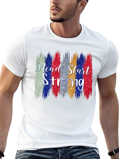 Head Start Strong T-Shirt - Unisex