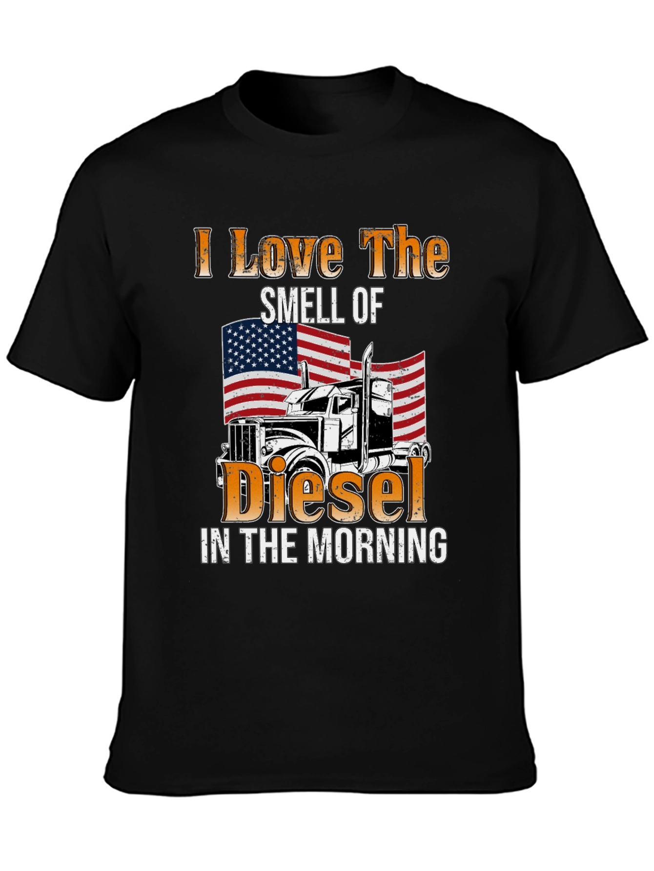I Love The Smell Of Diesel T-Shirt
