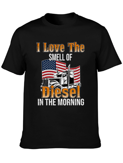 I Love The Smell Of Diesel T-Shirt