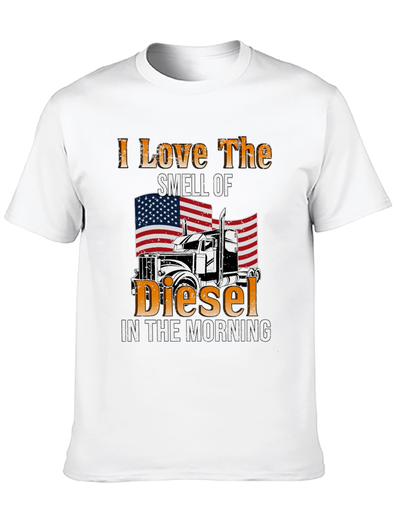 I Love The Smell Of Diesel T-Shirt