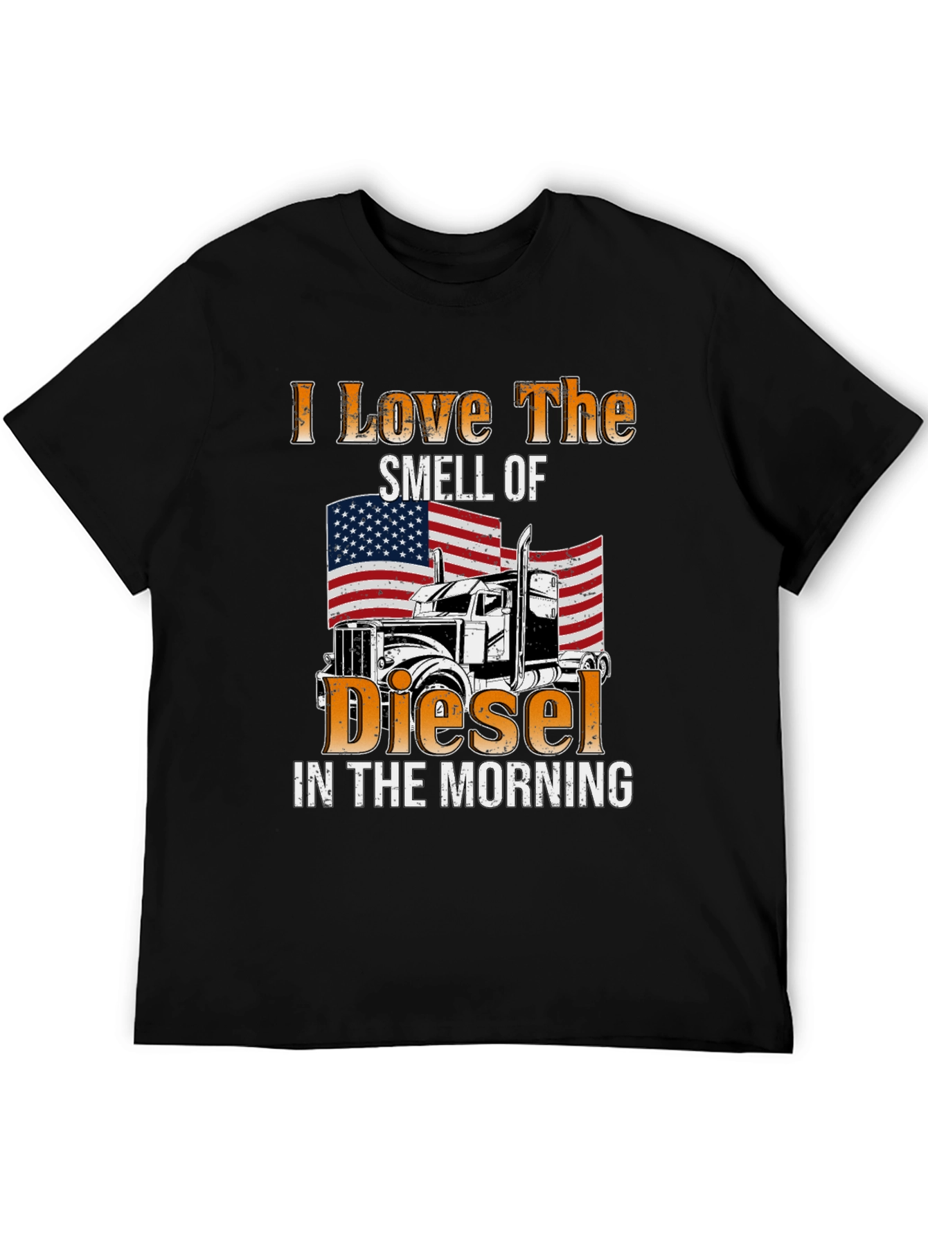 I Love The Smell Of Diesel T-Shirt