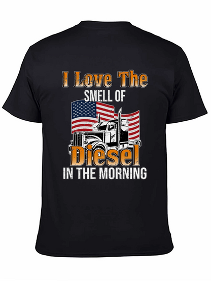 I Love The Smell Of Diesel T-Shirt