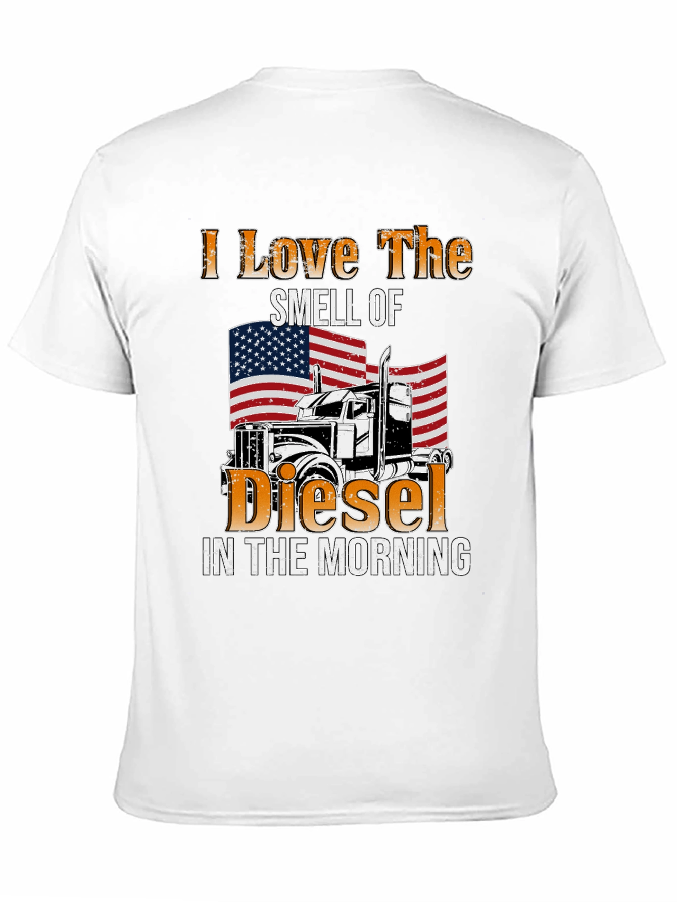 I Love The Smell Of Diesel T-Shirt