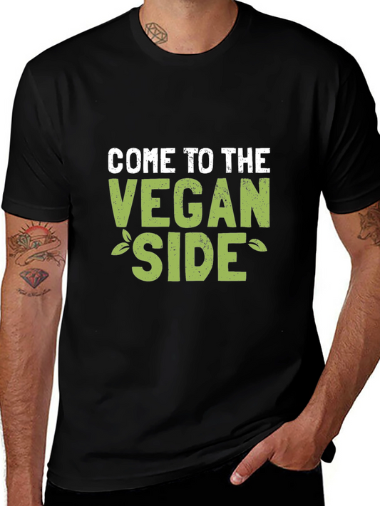 Come to the Vegan Side T-Shirt