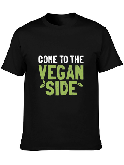 Come to the Vegan Side T-Shirt
