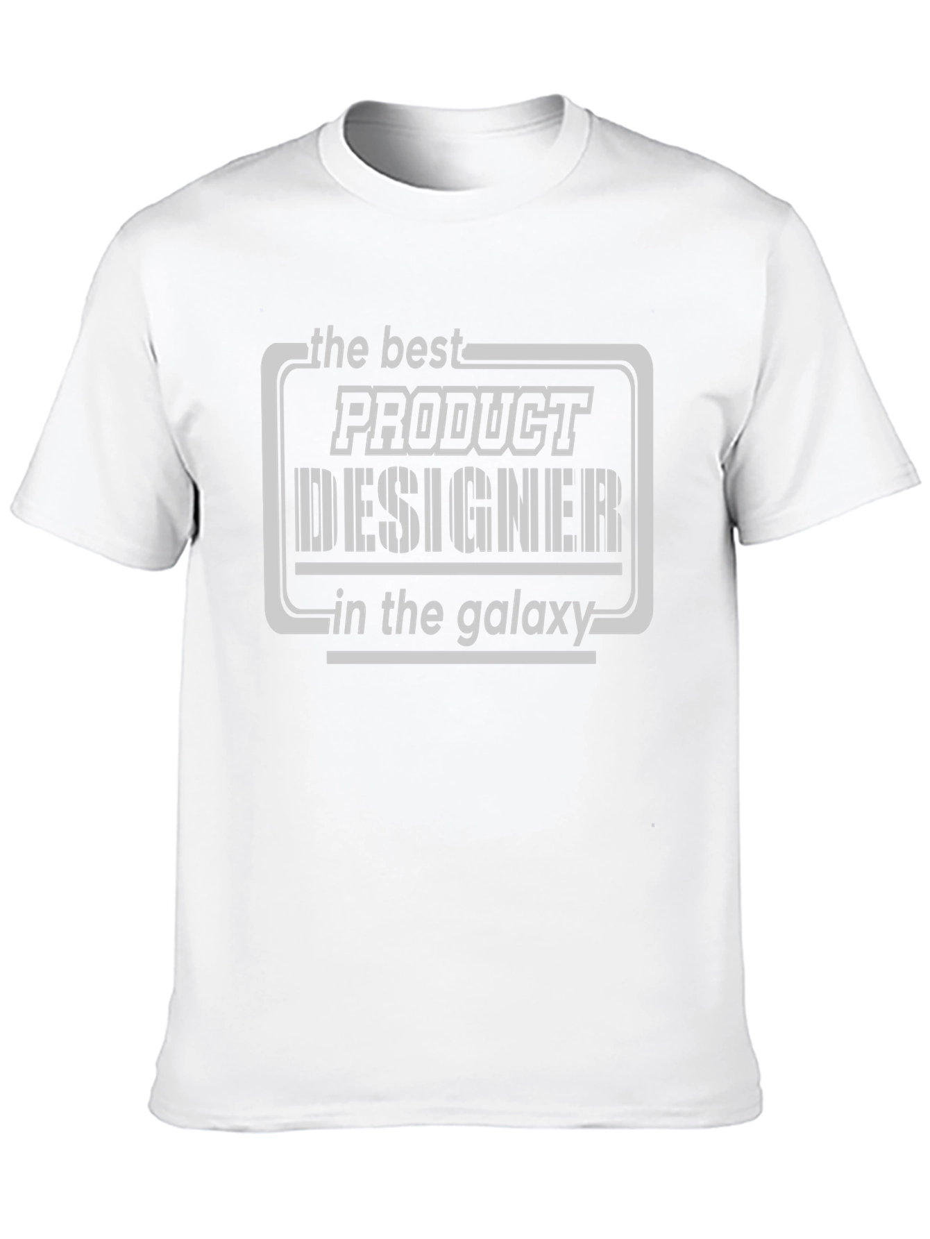 Product Designer T-Shirt - Best in the Galaxy