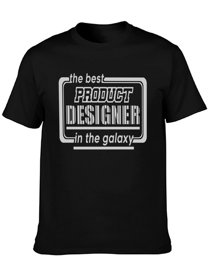 Product Designer T-Shirt - Best in the Galaxy