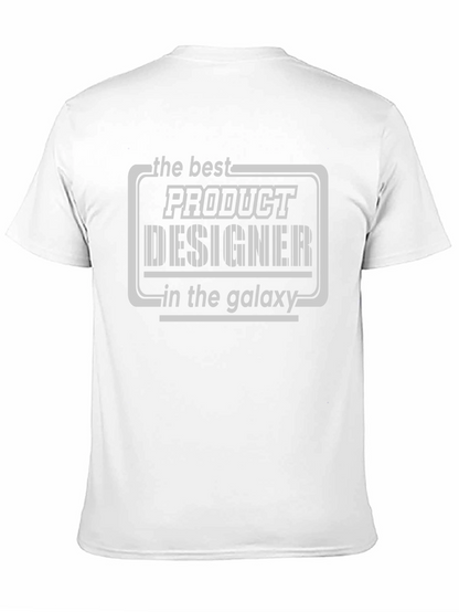 Product Designer T-Shirt - Best in the Galaxy