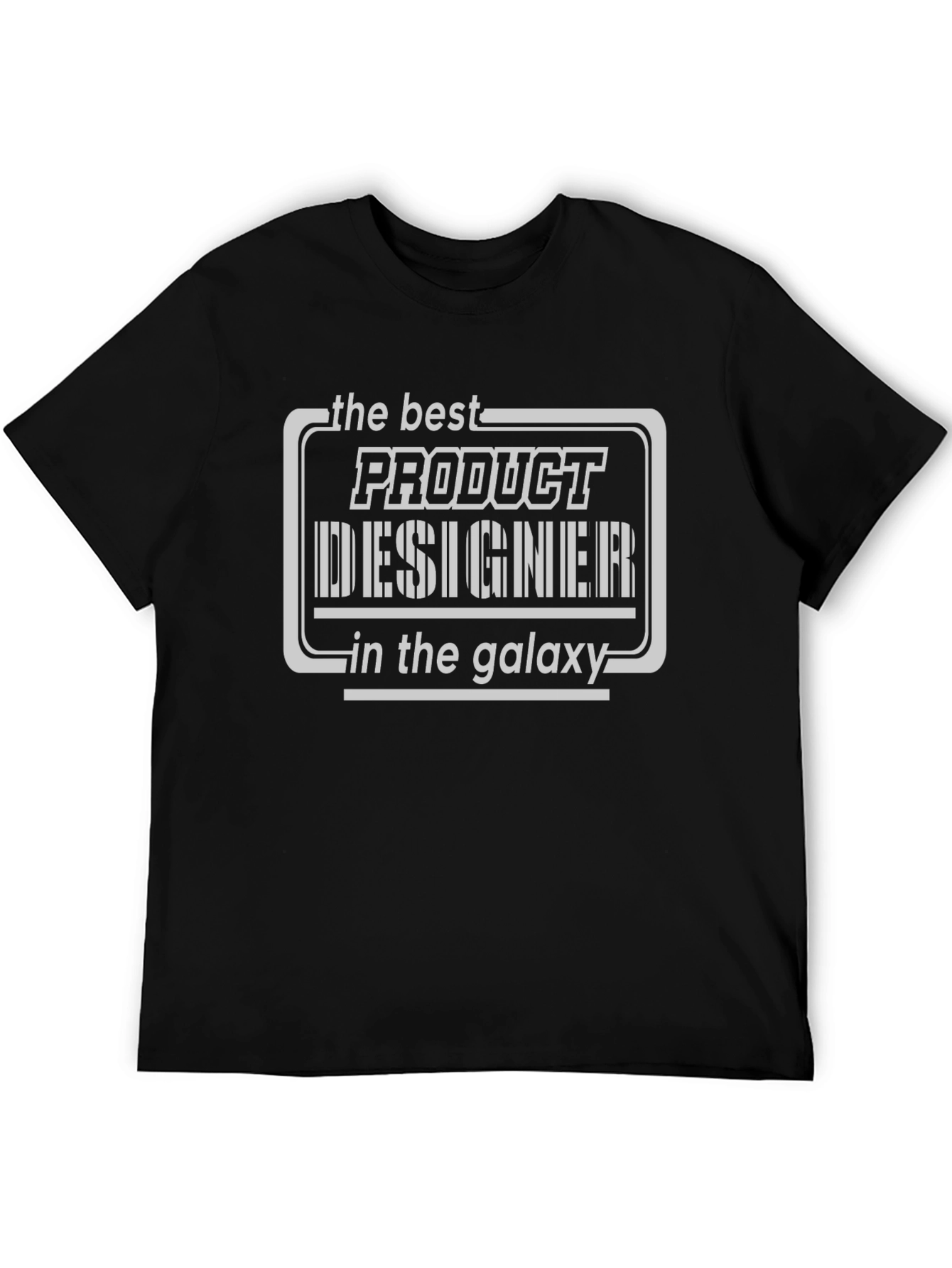 Product Designer T-Shirt - Best in the Galaxy