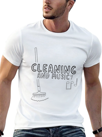 Cleaning and Music T-Shirt
