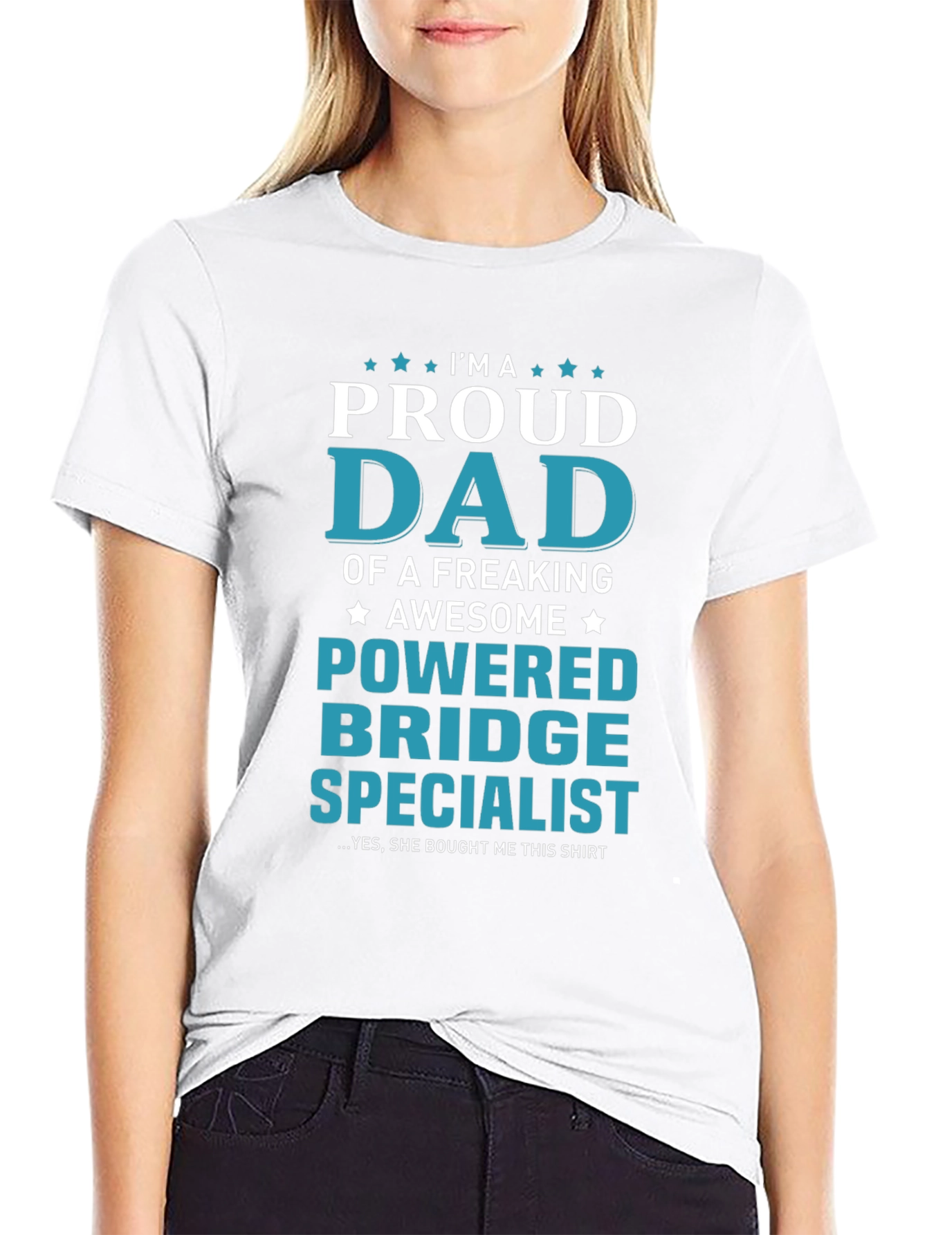 Proud Dad Powered Bridge Specialist T-Shirt