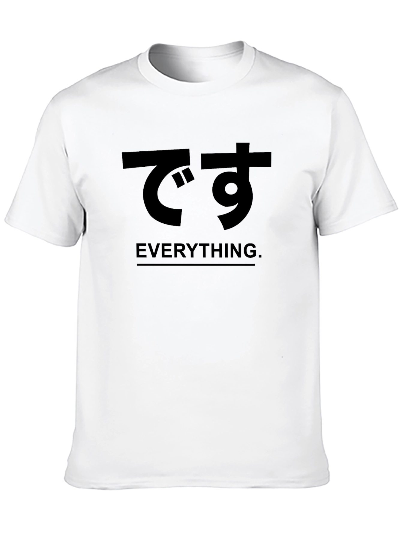 Everything. Japanese Katakana T-Shirt