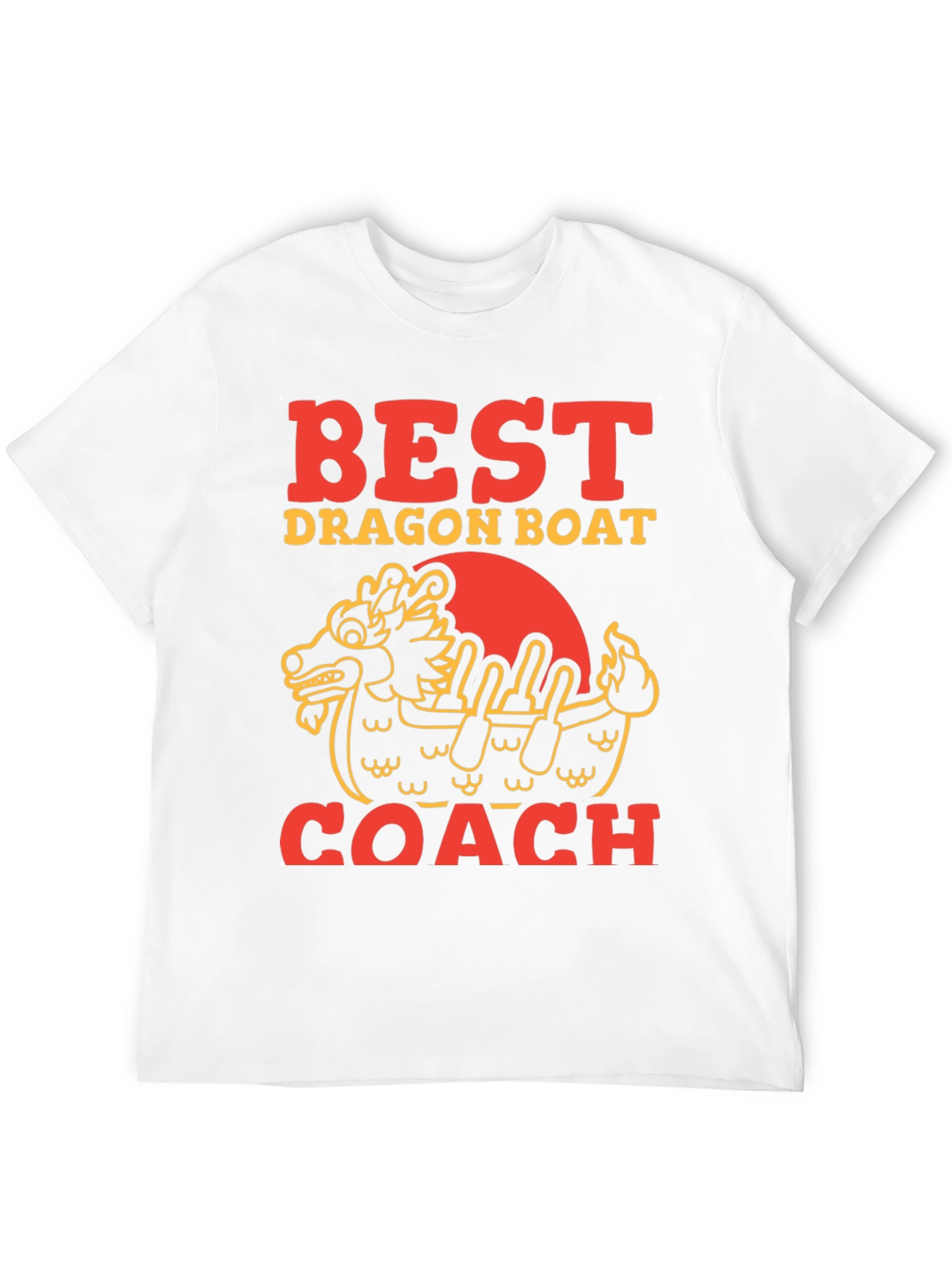 Best Dragon Boat Coach T-Shirt - Paddling Team Tee