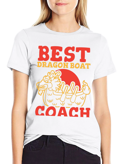 Best Dragon Boat Coach T-Shirt - Paddling Team Tee