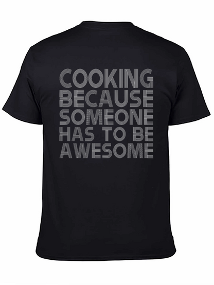 Cooking Awesome Graphic Tee - Soft Black Shirt