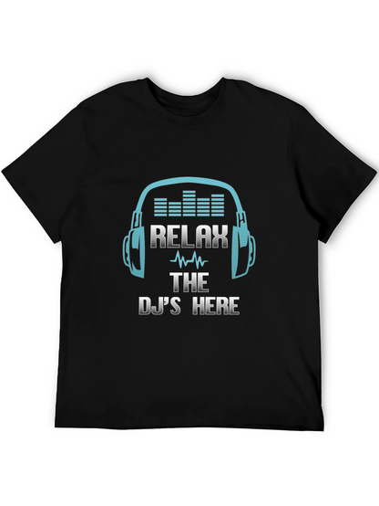 Relax The DJs Here Black T-Shirt