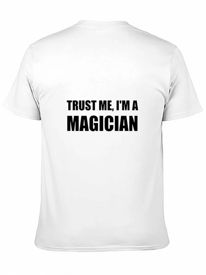 Trust Me Im A Magician Mens T-Shirt