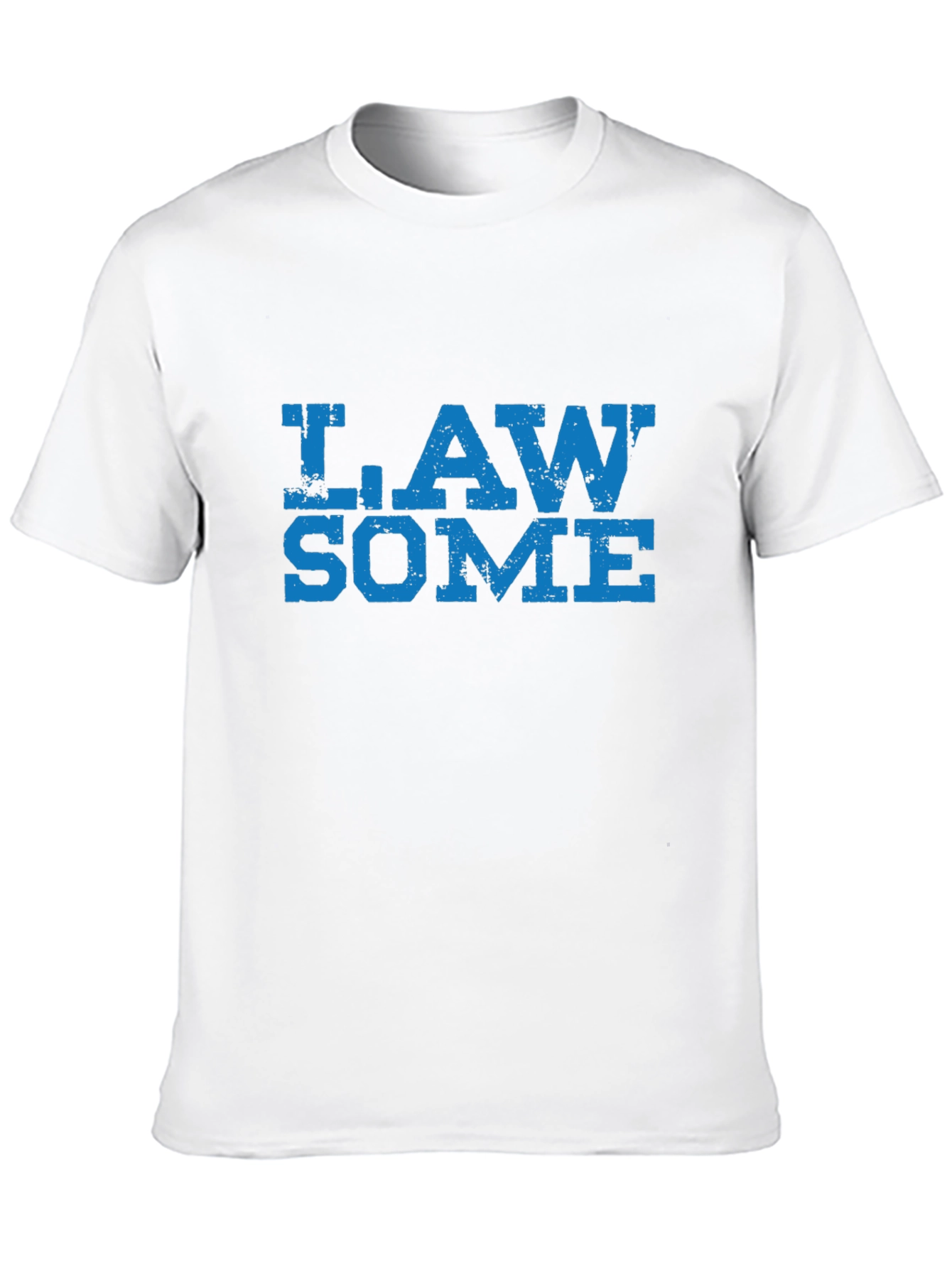 Law Some T-Shirt - Awesome Lawyer Tee