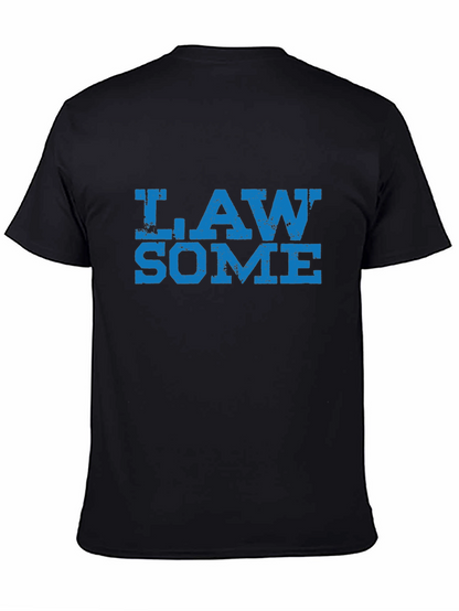 Law Some T-Shirt - Awesome Lawyer Tee