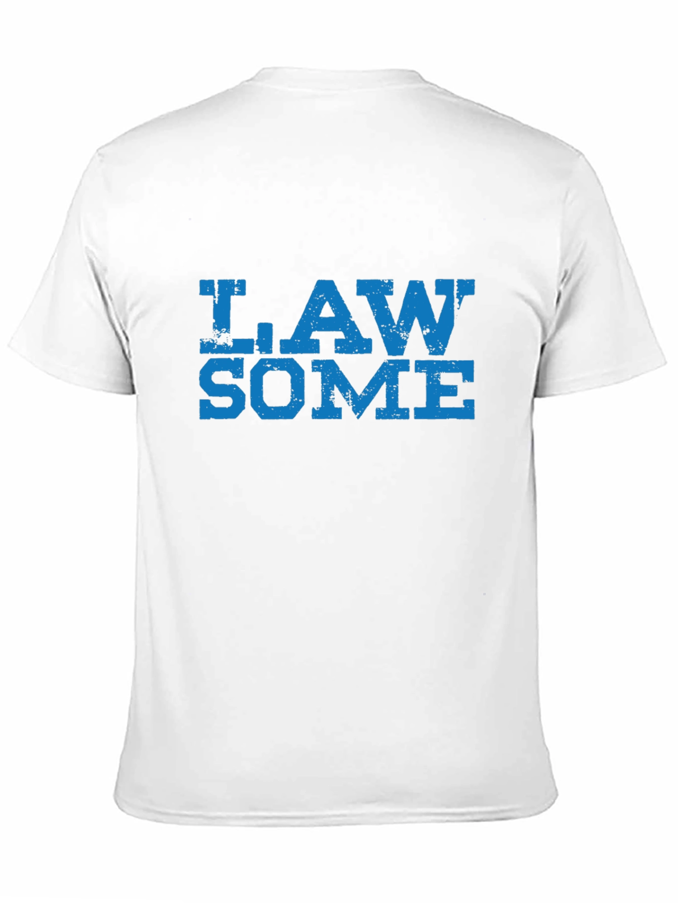 Law Some T-Shirt - Awesome Lawyer Tee
