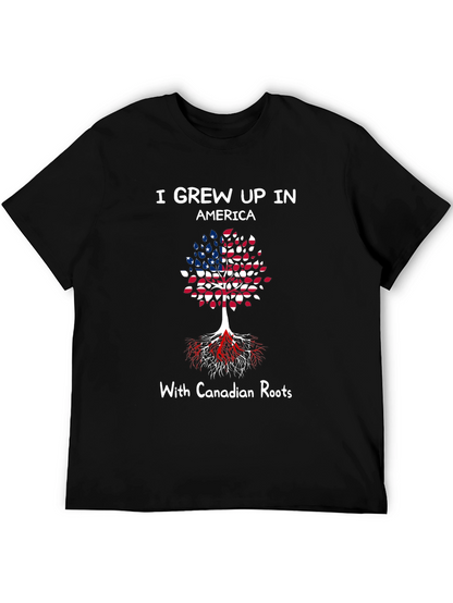 Grew Up In America With Canadian Roots T-Shirt
