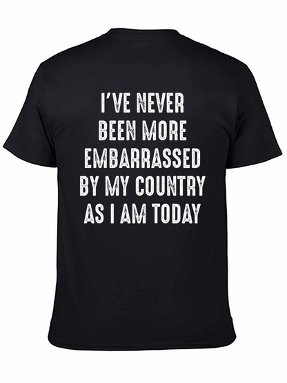 Embarrassed By My Country Graphic Tee - Black
