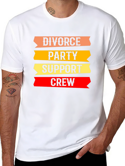 Divorce Party Support Crew T-Shirt