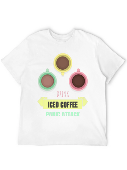 Drink Iced Coffee Panic Attack Graphic T-Shirt