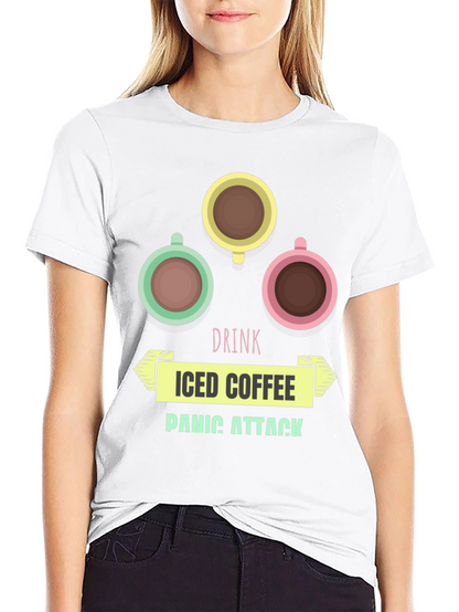 Drink Iced Coffee Panic Attack Graphic T-Shirt