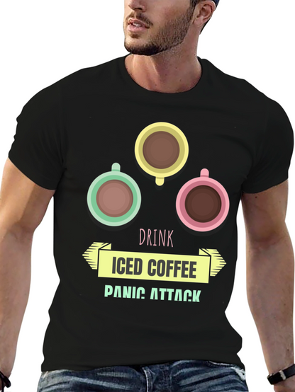 Drink Iced Coffee Panic Attack Graphic T-Shirt