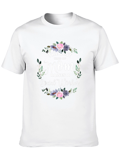 Best Mom Raises Social Worker T-Shirt
