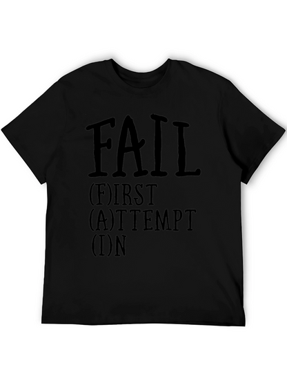 Motivational F.A.I.L. Graphic Tee - First Attempt In Learning