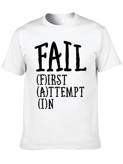 Motivational F.A.I.L. Graphic Tee - First Attempt In Learning