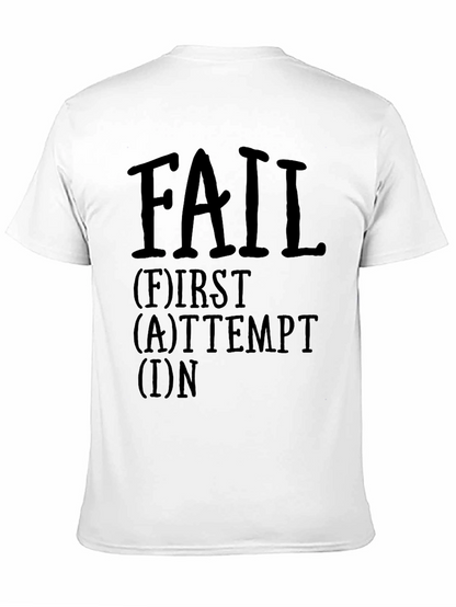 Motivational F.A.I.L. Graphic Tee - First Attempt In Learning