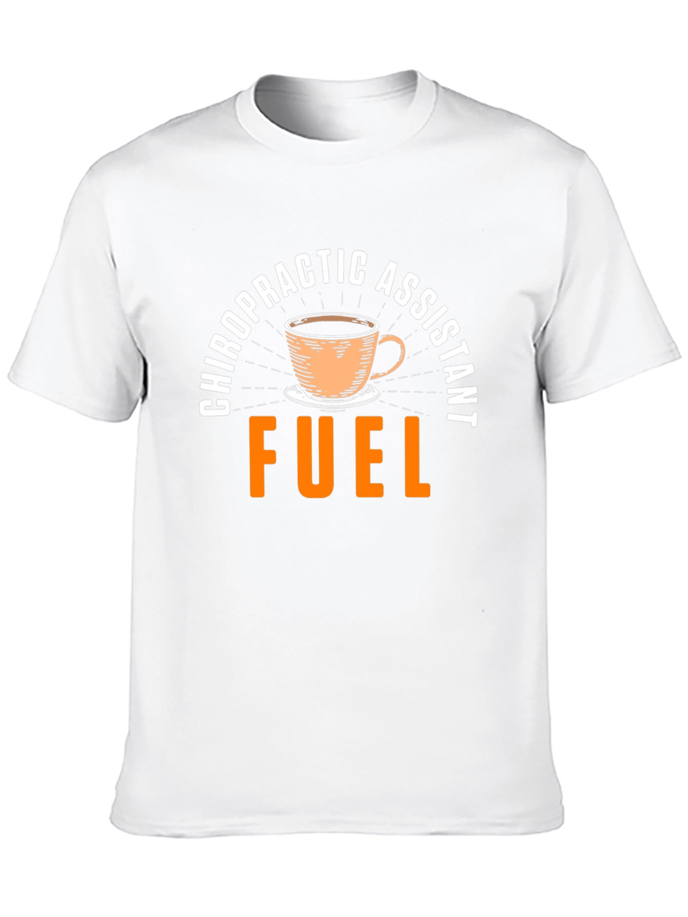 Chiropractic Assistant Fuel T-Shirt - Coffee Design
