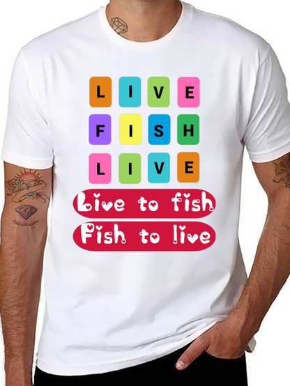 Live Fish Live Graphic T-Shirt