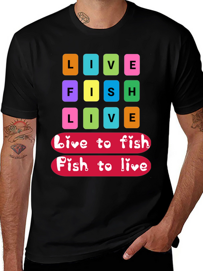 Live Fish Live Graphic T-Shirt