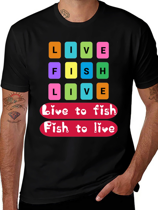Live Fish Live Graphic T-Shirt