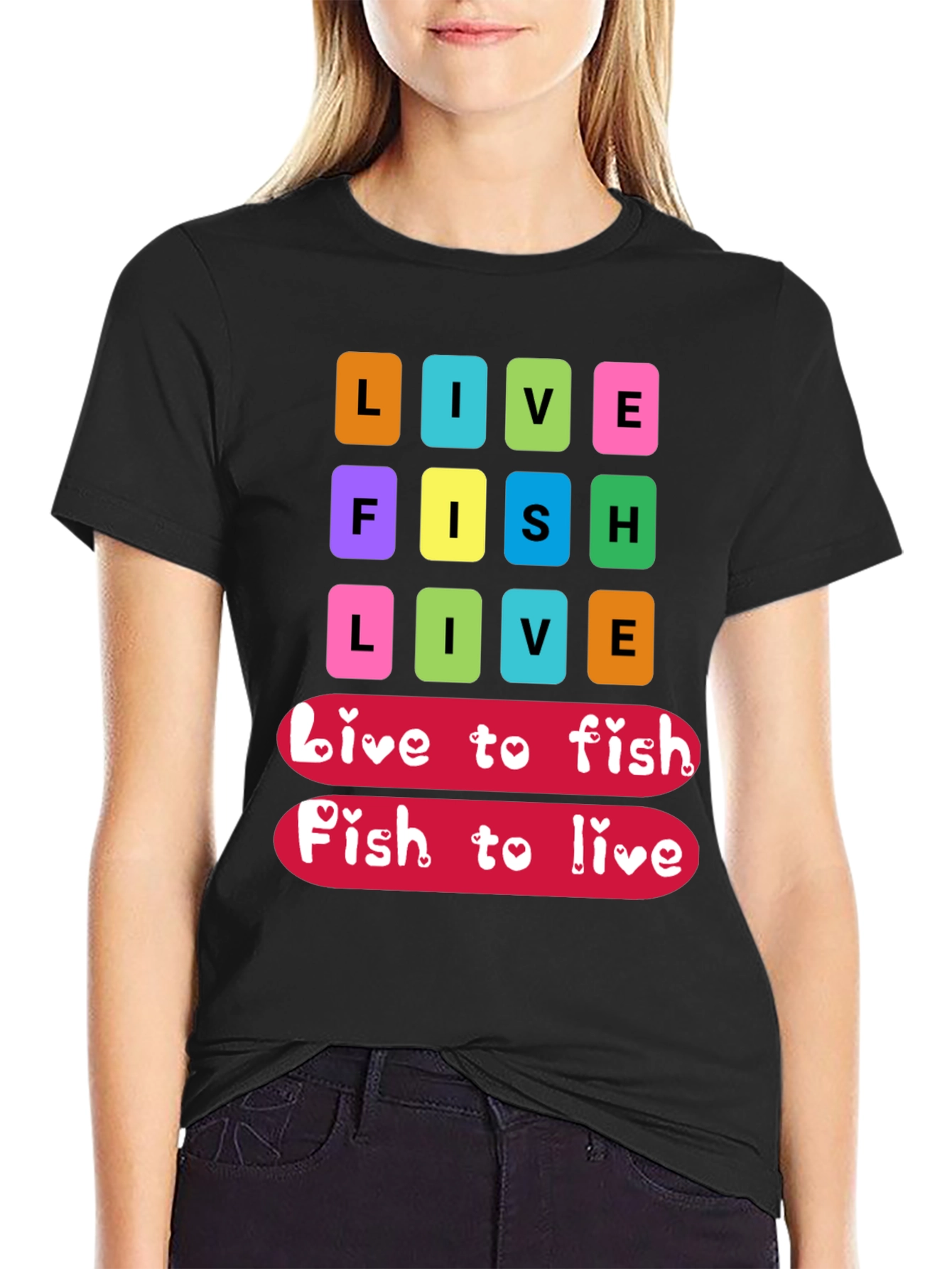 Live Fish Live Graphic T-Shirt