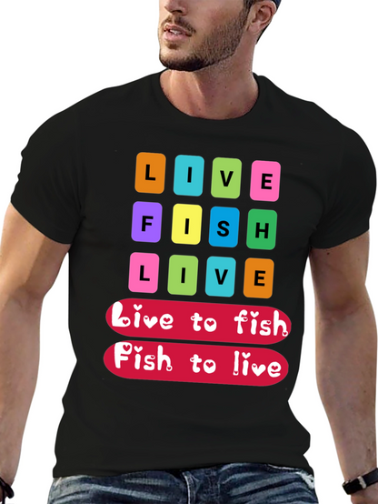 Live Fish Live Graphic T-Shirt