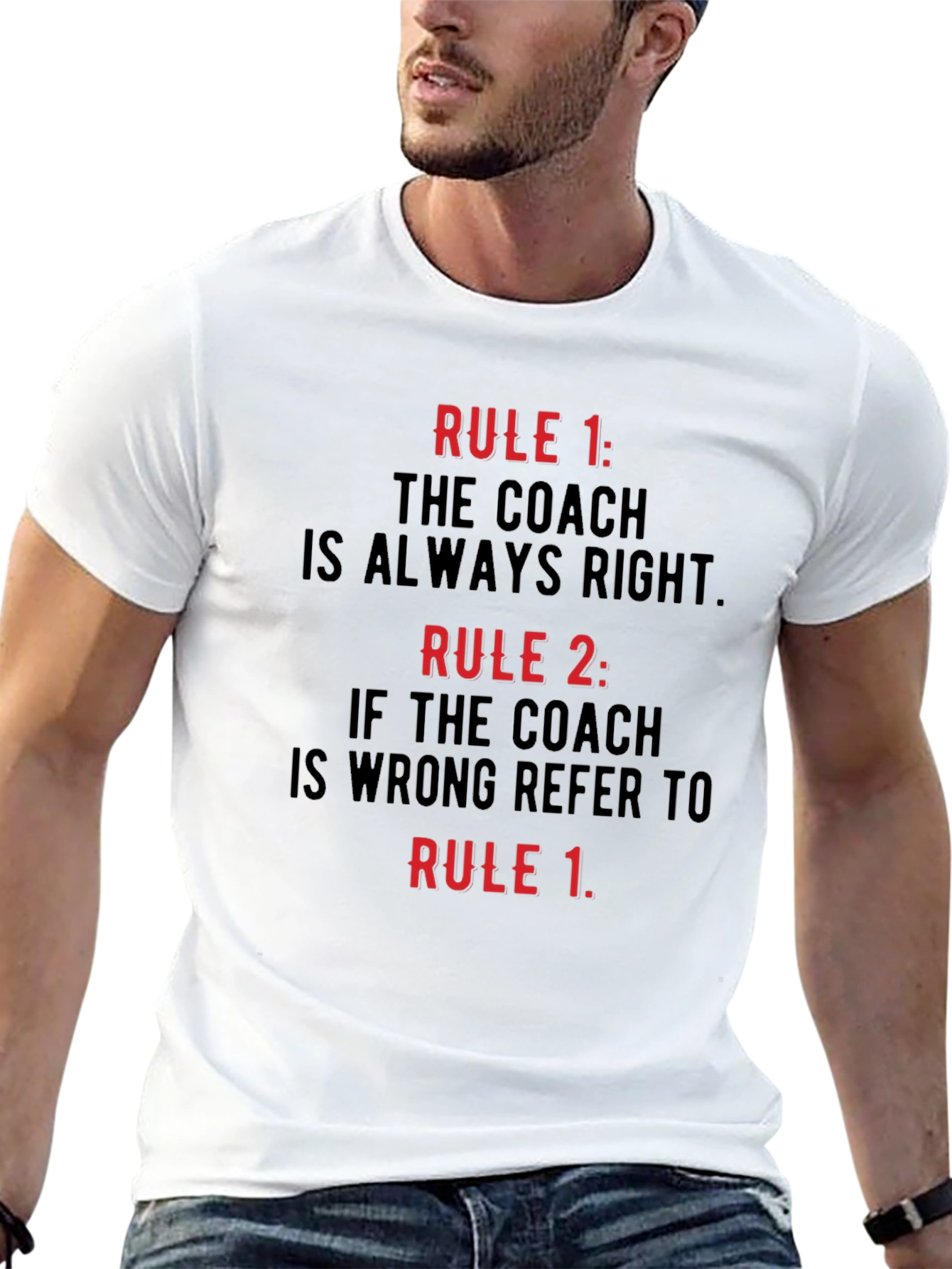 Coach Rules T-Shirt - Always Right Funny Tee