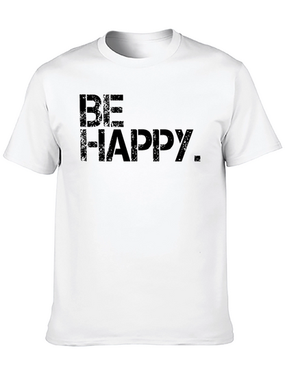 Be Happy. Graphic Print Black T-Shirt